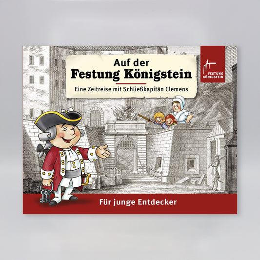 Vordereinband des Kinderführers für die Festung Königstein, Clemens vor dem Eingang der Pforte, seine Frau und Kinder beobachten ihn