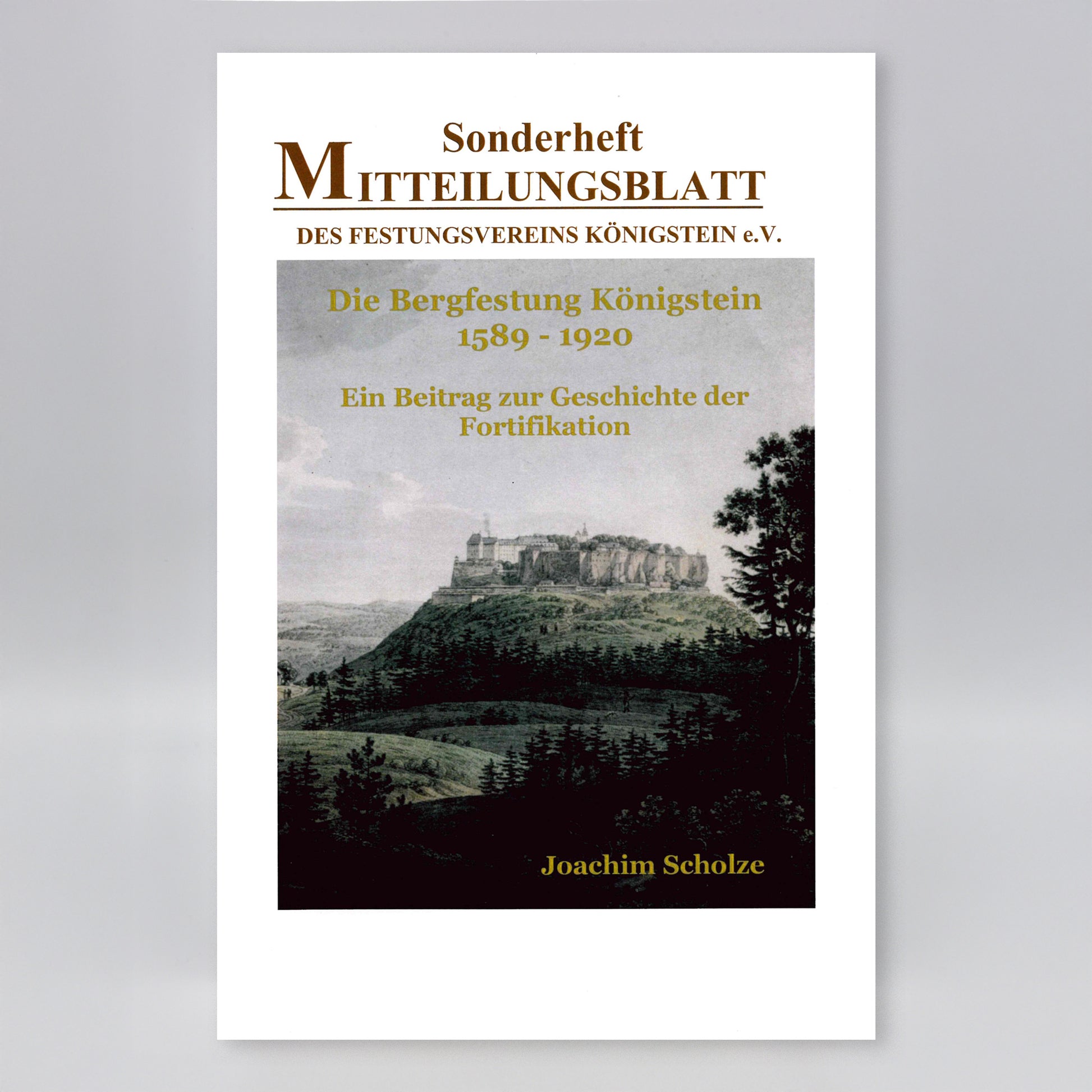 Sonderheft Mitteilungsblatt des Festungsvereins Königstein e.V.: Die Bergfestung Königstein 1598 - 1920, Einband mit historischem Bild der Festung Königstein