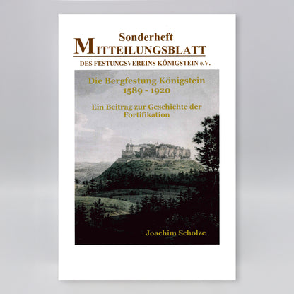 Sonderheft Mitteilungsblatt des Festungsvereins Königstein e.V.: Die Bergfestung Königstein 1598 - 1920, Einband mit historischem Bild der Festung Königstein