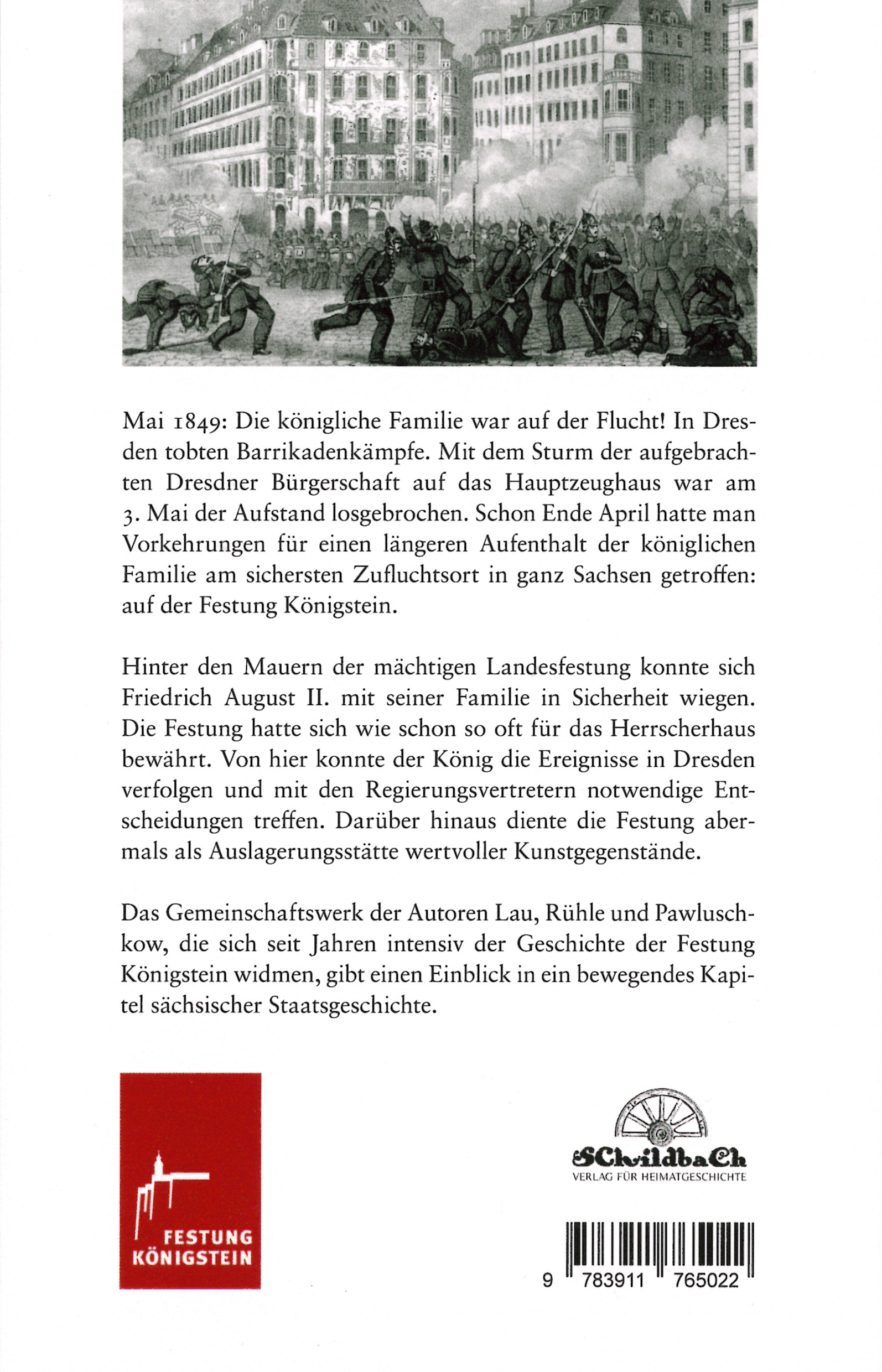 Buchcover hinten, oben historisches Bild des Maiaufstandes, darunter kurzer Text dazu, weiter unten die Nennung der Autoren Lau, Rühle und Pawluschkow, Festungslogo und Strichcode