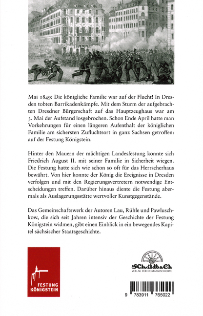 Buchcover hinten, oben historisches Bild des Maiaufstandes, darunter kurzer Text dazu, weiter unten die Nennung der Autoren Lau, Rühle und Pawluschkow, Festungslogo und Strichcode